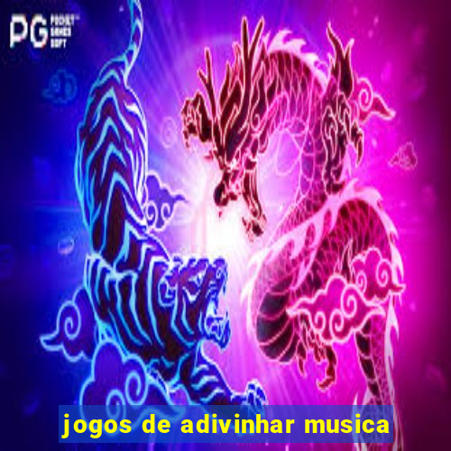 jogos de adivinhar musica